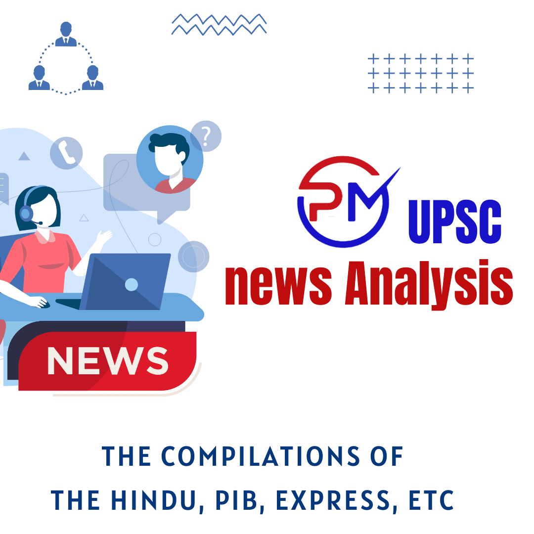 PM Ias UPSC Current affairs from the hindu The best ias academy in coimbatore and Erode
