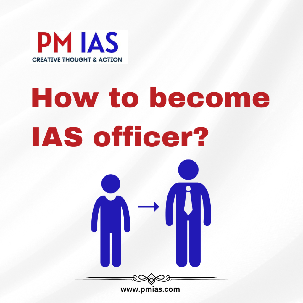 How to become an IAS officer after 12th?