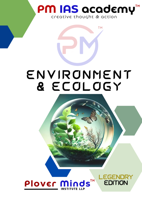 PM IAS Environment & Ecology