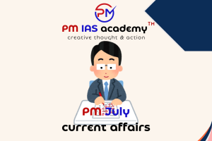 Upsc current affairrs July