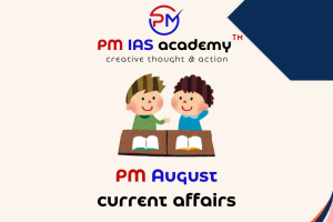 Upsc current affairrs August