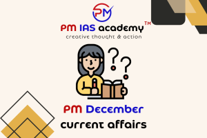 Upsc current affairs December